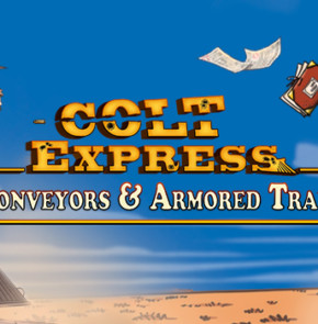 Colt Express: Conveyors & Armored Train